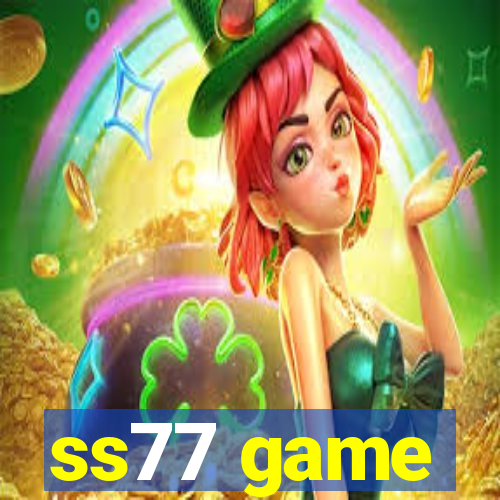 ss77 game